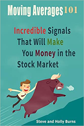 Moving Averages 101: Incredible Signals That Will Make You Money in the Stock Market - Epub + Converted Pdf